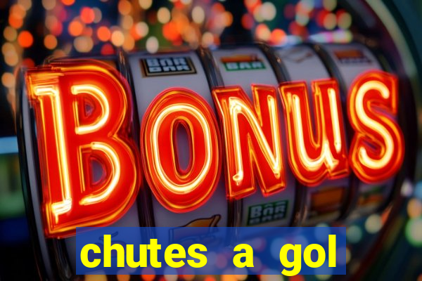 chutes a gol estrela bet